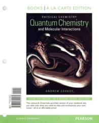 Physical Chemistry + MasteringChemistry Access Code : Quantum Chemistry and Molecular Interactions （PCK UNBND/）