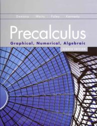 Precalculus + MyMathLab : Graphical, Numerical, Algebraic （8 HAR/PSC）