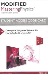 Conceptual Integrated Science Modified Masteringphysics Access Code : With Pearson Etext （2 PSC STU）