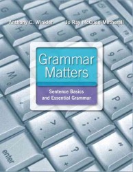 Grammar Matters + MyWritingLab with Pearson eText Access Code : Sentence Basics and Essential Grammar （PCK PAP/PS）
