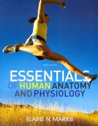 Essentials of Human Anatomy & Physiology + Get Ready for A&P + Essentials of Interactive Physiology （10 PCK CSM）