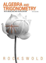 Algebra and Trigonometry with Modeling & Visualization （5 HAR/PSC）