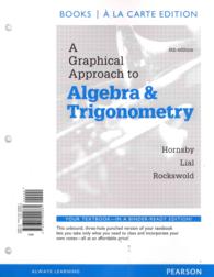 A Graphical Approach to Algebra and Trigonometry （6 UNBND）