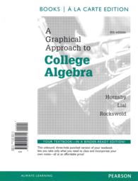 A Graphical Approach to College Algebra （6 UNBND）