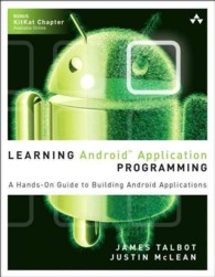 Learning Android Application Programming : A Hands-On Guide to Building Android Applications (Addison-wesley Learning)