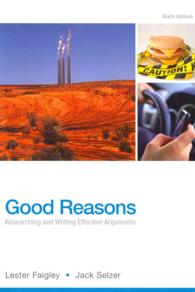 Good Reasons : Researching and Writing Effective Arguments （6TH）