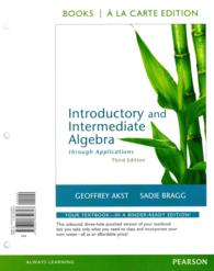 Introductory and Intermediate Algebra through Applications + New MyMathLab with Pearson Etext Access Code （3 PCK UNBN）