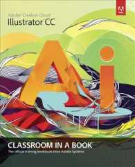 Adobe Illustrator CC Classroom in a Book (Classroom in a Book) （PAP/PSC）