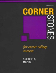 Cornerstones for Career College Success （3 PCK PAP/）