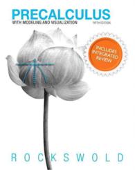 Precalculus with Modeling & Visualization : Includes Integrated Review （5 PCK CSM）