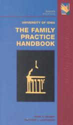 アイオワ大学・家庭の医学ハンドブック（第４版）<br>The Family Practice Handbook （4TH）