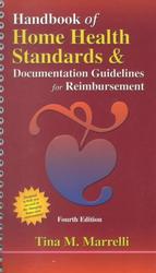 Handbook of Home Health Standards & Documentation Guidelines for Reimbursement （4 SPI SUB）