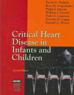 Critical Heart Disease in Infants and Children （2ND）