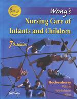 Wong's Nursing Care of Infants and Children （HAR/CDR）