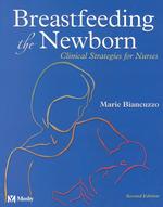 Breastfeeding the Newborn : Clinical Strategies for Nurses （2 SUB）