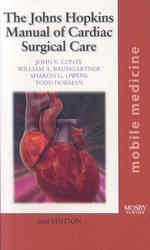 The Johns Hopkins Manual of Cardiac Surgical Care （2ND）