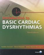 Introduction to Basic Cardiac Dysrhythmias, 3e （3rd Revised ed.）