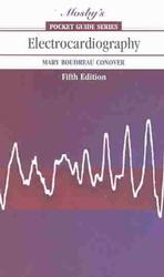 Electrocardiography (Mosby's Pocket Guide Series) （5TH）
