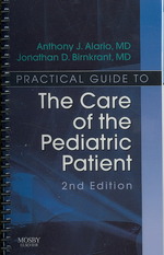 Practical Guide to the Care of the Pediatric Patient : Practical Guide Series (Practical Guide) （2 SPI）