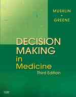 Decision Making in Medicine : An Algorithmic Approach （3RD）