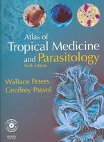 熱帯医学・寄生虫病学アトラス（第６版）<br>Atlas of Tropical Medicine and Parasitology （6 PAP/CDR）