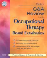 Mosby's Q & a Review for the Occupational Therapy Board Examination （1 PAP/CDR）