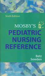 Mosby小児看護学レファレンス（第６版）<br>Mosby's Pediatric Nursing Reference （6TH）