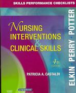 Skills Performance Checklists for Nursing Interventions & Clinical Skills （4TH）