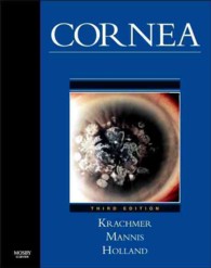 角膜（第３版・全２巻）<br>Cornea (2-Volume Set) : Fundamentals, Diagnosis and Management; Surgery of the Cornea and Conjunctiva (Expert Consult) （3 HAR/DVDR）