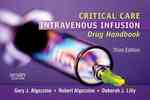 Critical Care Intravenous Infusion Drug Handbook （3 SPI）