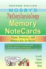 Mosby's Pathophysiology Memory Notecards : Visual, Mnemonic, and Memory AIDS for Nurses （2 SPI）