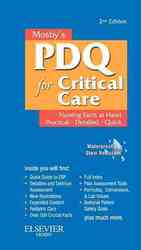 Mosby's PDQ for Critical Care : Nursing Facts at Hand, Practical, Detailed, Quick （2 SPI）