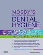 Mosby歯科衛生学（第７版）<br>Mosby's Comprehensive Review of Dental Hygiene (Mosby's Comprehensive Review of Dental Hygiene) （7 PAP/PSC）