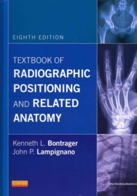 Textbook of Radiographic Positioning and Related Anatomy + Textbook of Radiographic Positioning and Related Anatomy Workbook + Access Card （8 PCK HAR/）