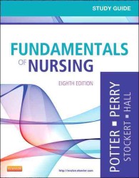 看護学の基礎：学習ガイド（第８版）<br>Fundamentals of Nursing （8 STG）