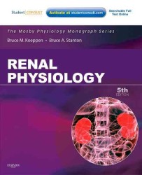 腎臓生理学（第５版）<br>Renal Physiology : Mosby Physiology Monograph Series (Mosby's Physiology Monograph) （5 PAP/PSC）
