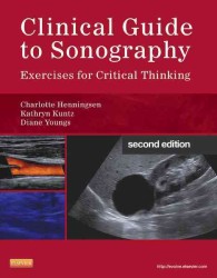 超音波診断臨床ガイド（第２版）<br>Clinical Guide to Sonography : Exercises for Critical Thinking （2ND）