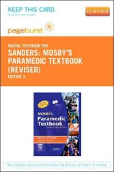 Mosby's Paramedic Textbook : Pageburst Retail （3 PAP/PSC）