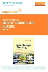 Gerontologic Nursing : Pageburst Retail （4 PAP/PSC）
