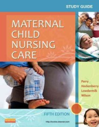 母子看護：スタディガイド（第５版）<br>Maternal Child Nursing Care （5 CSM STG）