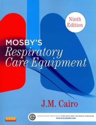 モスビー呼吸器管理装置（第９版）<br>Mosby's Respiratory Care Equipment （9TH）