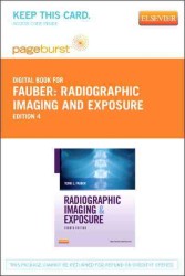 Radiographic Imaging and Exposure : Pageburst Retail on VitalSource （4 PSC）