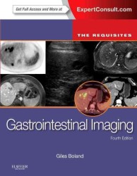 胃腸病画像診断の基礎（第４版）<br>Gastrointestinal Imaging: The Requisites (Requisites in Radiology) （4TH）