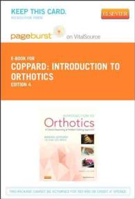 Introduction to Orthotics : A Clinical Reasoning & Problem-Solving Approach （4 PSC）