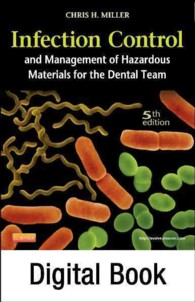 Infection Control and Management of Hazardous Materials for the Dental Team Pageburst Access Code （5 PSC）