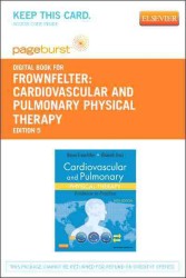 Cardiovascular and Pulmonary Physical Therapy : Evidence and Practice (Pageburst Digital Book) （5 PSC）