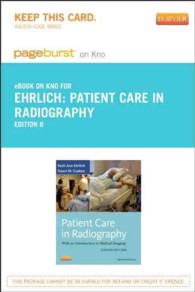 Patient Care in Radiography - Pageburst E-Book on Know : With an Introduction to Medical Imaging （8 PSC）