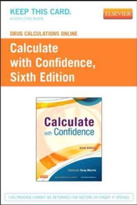 Drug Calculations Online for Calculate with Confidence （6 PSC）