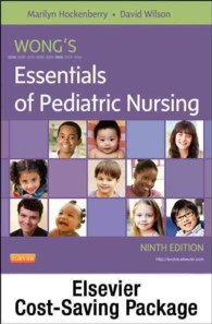Wong's Essentials of Pediatric Nursing （9 PCK HAR/）