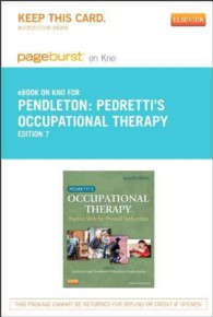 Pedretti's Occupational Therapy Pageburst on Kno Retail Access Code : Practice Skills for Physical Dysfunction （7 PSC）
